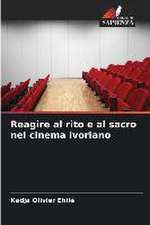 Reagire al rito e al sacro nel cinema ivoriano