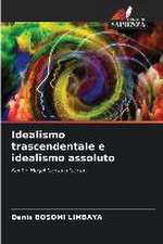 Idealismo trascendentale e idealismo assoluto