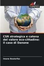 CSR strategica e catena del valore eco-cittadino: il caso di Danone