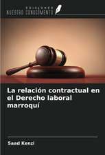 La relación contractual en el Derecho laboral marroquí