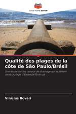 Qualité des plages de la côte de São Paulo/Brésil