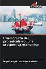 L'immoralità del protezionismo: una prospettiva economica