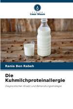 Die Kuhmilchproteinallergie