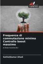 Frequenza di commutazione minima Controllo boost massimo