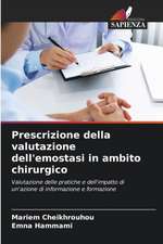 Prescrizione della valutazione dell'emostasi in ambito chirurgico