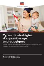 Types de stratégies d'apprentissage andragogiques