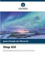 Stop Kill