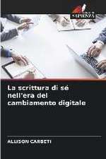 La scrittura di sé nell'era del cambiamento digitale