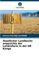 Staatlicher Landbesitz angesichts der Landreform in der DR Kongo