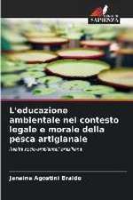 L'educazione ambientale nel contesto legale e morale della pesca artigianale