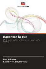 Raconter la rue