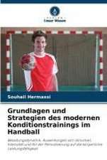 Grundlagen und Strategien des modernen Konditionstrainings im Handball