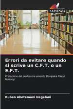 Errori da evitare quando si scrive un C.F.T. o un E.F.T.