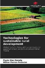 Technologies for sustainable rural development