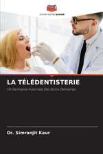 LA TÉLÉDENTISTERIE