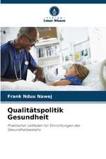 Qualitätspolitik Gesundheit