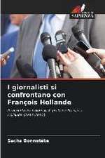 I giornalisti si confrontano con François Hollande