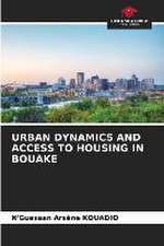 URBAN DYNAMICS AND ACCESS TO HOUSING IN BOUAKE