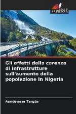 Gli effetti della carenza di infrastrutture sull'aumento della popolazione in Nigeria