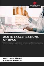 ACUTE EXACERBATIONS OF BPCO