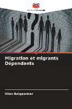 Migration et migrants Dépendants