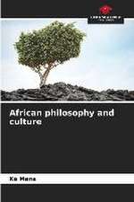 African philosophy and culture