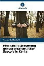 Finanzielle Steuerung genossenschaftlicher Sacco's in Kenia