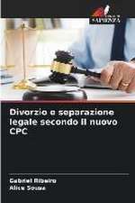 Divorzio e separazione legale secondo il nuovo CPC