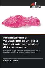 Formulazione e valutazione di un gel a base di microemulsione di ketoconazolo