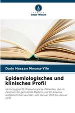 Epidemiologisches und klinisches Profil