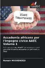 Accademia africana per l'impegno civico AAEC Volume 1