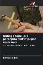 Obbligo familiare percepito sull'impegno ecclesiale