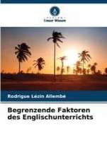 Begrenzende Faktoren des Englischunterrichts