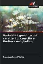 Variabilità genetica dei caratteri di crescita e fioritura nel gladiolo