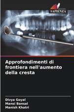 Approfondimenti di frontiera nell'aumento della cresta