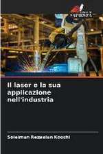 Il laser e la sua applicazione nell'industria