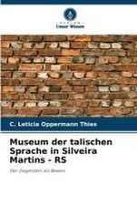 Museum der talischen Sprache in Silveira Martins - RS