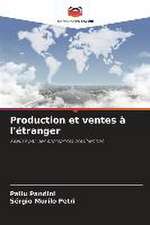 Production et ventes à l'étranger