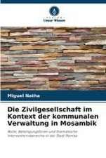 Die Zivilgesellschaft im Kontext der kommunalen Verwaltung in Mosambik