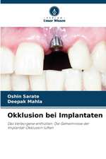 Okklusion bei Implantaten