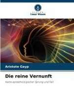 Die reine Vernunft