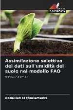 Assimilazione selettiva dei dati sull'umidità del suolo nel modello FAO