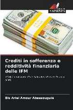 Crediti in sofferenza e redditività finanziaria delle IFM