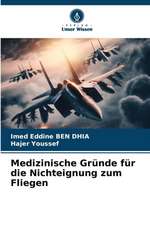 Medizinische Gründe für die Nichteignung zum Fliegen