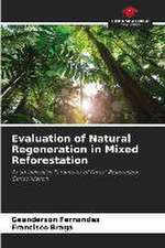 Evaluation of Natural Regeneration in Mixed Reforestation