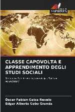 CLASSE CAPOVOLTA E APPRENDIMENTO DEGLI STUDI SOCIALI