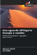 Uno sguardo all'Algeria Energia e reddito