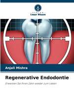 Regenerative Endodontie