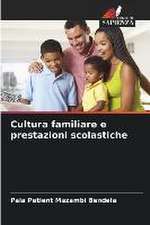 Cultura familiare e prestazioni scolastiche