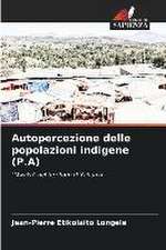 Autopercezione delle popolazioni indigene (P.A)